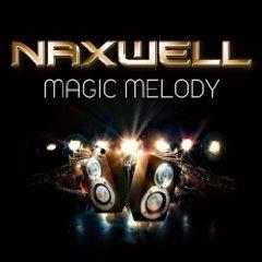 NAXWELL - MAGIC MELODY